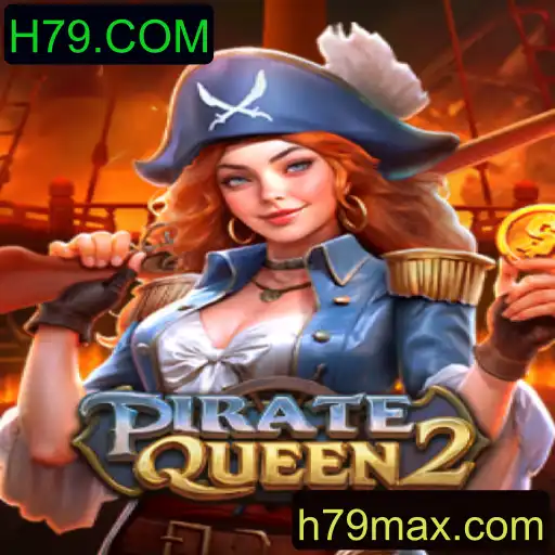 PirateQueen2: Aventuras no Alto Mar com H79.COM